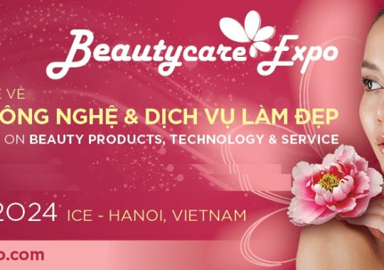 BEAUTYCARE EXPO 2024 – Triển lãm Quốc Tế và Sản phẩm, Công nghệ, và Dịch vụ làm đẹp