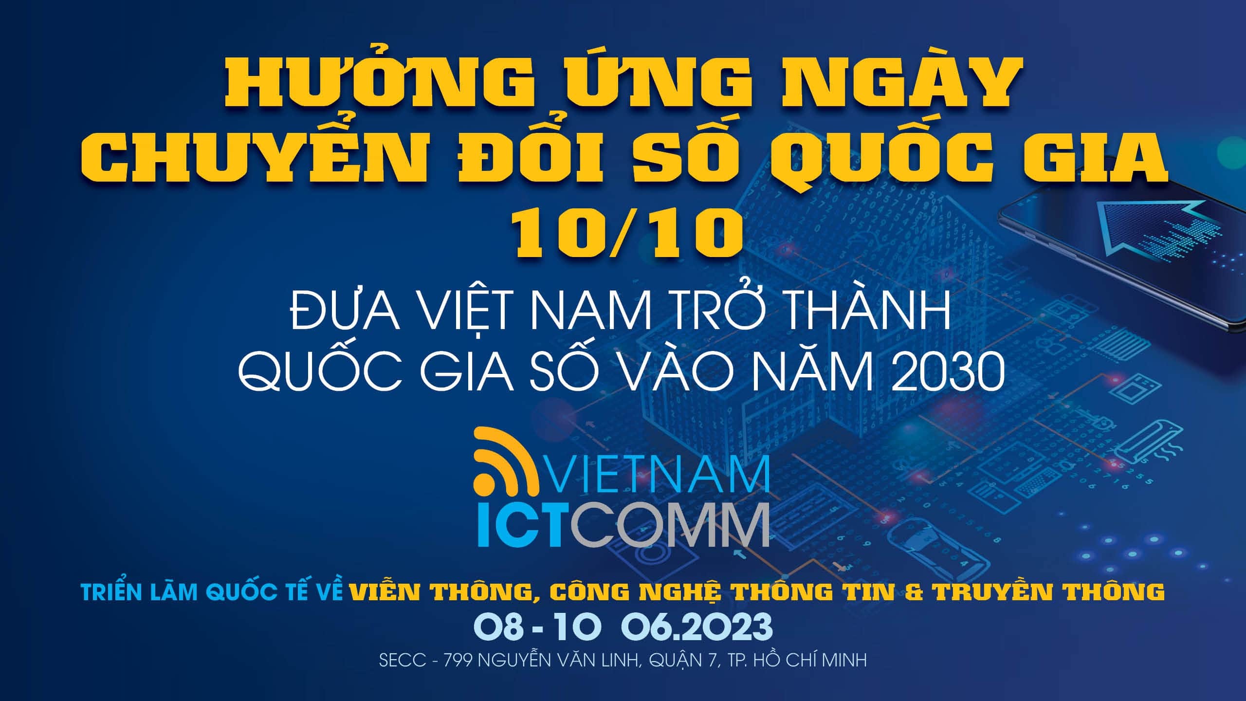 VIETNAM ICT COMM 2023 - Triển lãm Viễn thông, Công nghệ Thông tin và Truyền thông.