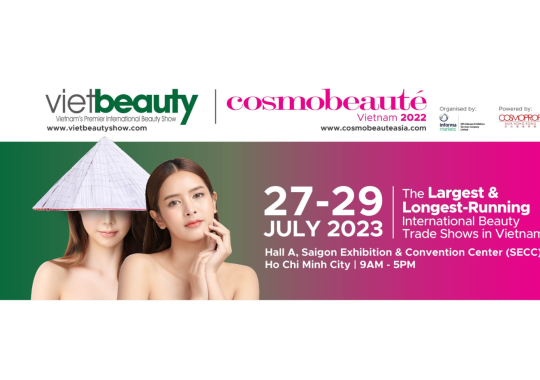 VIETBEAUTY & COSMOBEAUTÉ 2023 – Triển Lãm Thương Mại Ngành Làm Đẹp Lớn Nhất Tại Việt Nam 2023