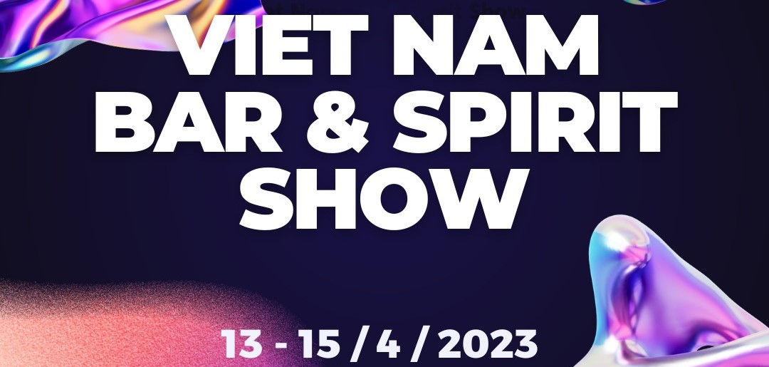 VIET NAM BAR & SPIRIT SHOW 2023?