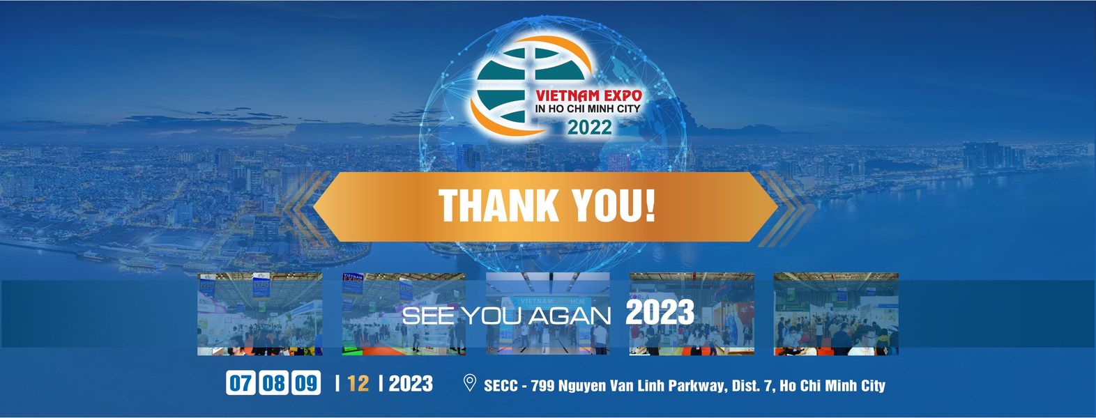 VIETNAM EXPO HCM 2023 - Hội chợ Thương mại Quốc tế Việt Nam lần thứ 21 tại TP.HCM
