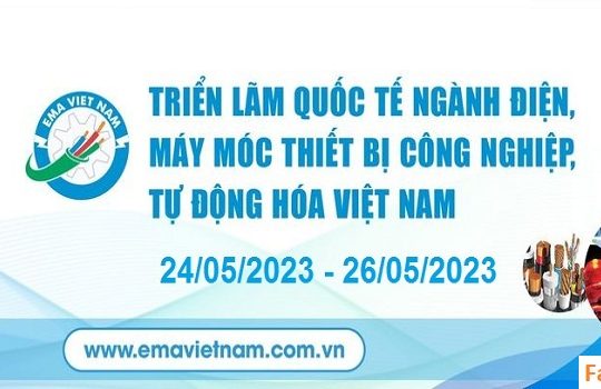 EMA VIETNAM 2023 – Triển Lãm Quốc Tế Ngành Điện, Máy Móc Thiết Bị Công Nghiệp, Tự Động Hóa Việt Nam 2023