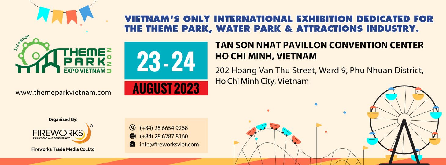 THEME PARK EXPO VIETNAM 2023 – Triển lãm Ngành Vui chơi Giải trí 2023