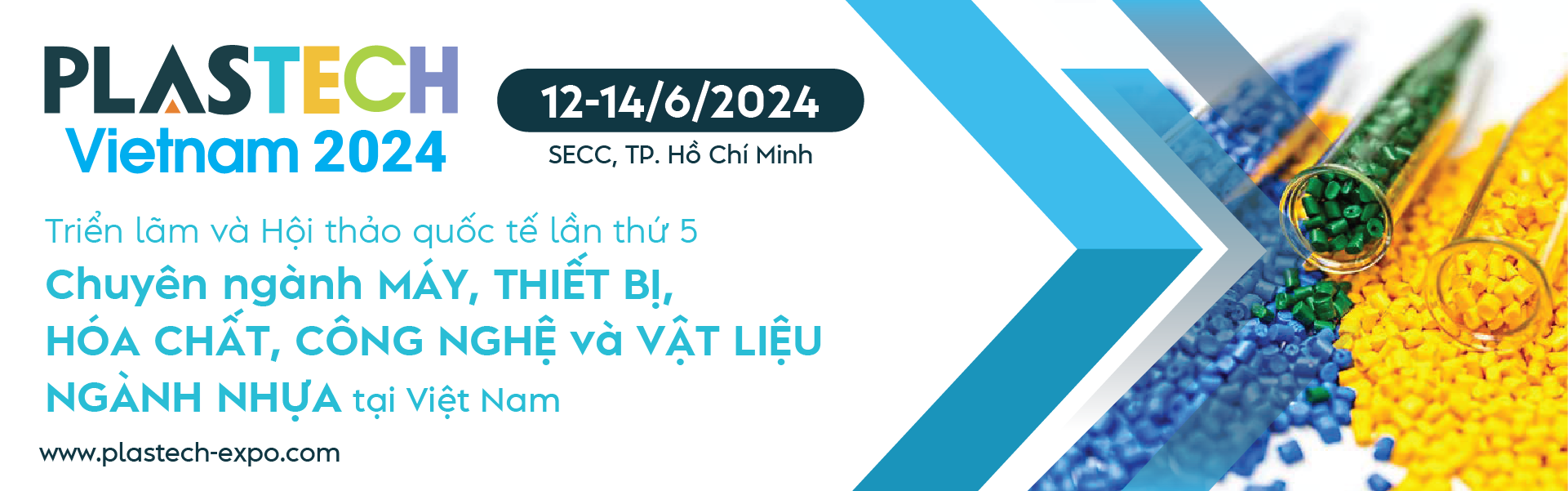 PLASTECH VIETNAM 2024 - Triển lãm và hội thảo quốc tế về máy, thiết bị, công nghệ và nguyên phụ liệu ngành nhựa tại Việt Nam