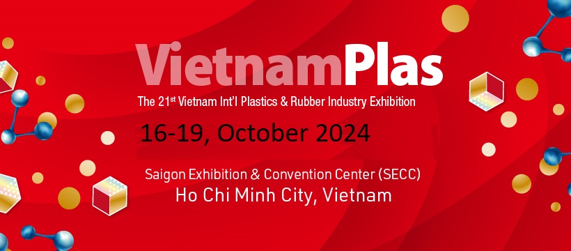 VIETNAMPLAS 2024 - Triển lãm quốc tế ngành Nhựa và Cao su Việt Nam
